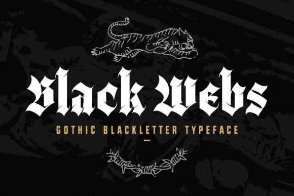 Black Webs: A Gothic Blackletter Typeface for Bold Statements