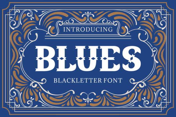 Blues: A Blackletter Font with a Modern Edge