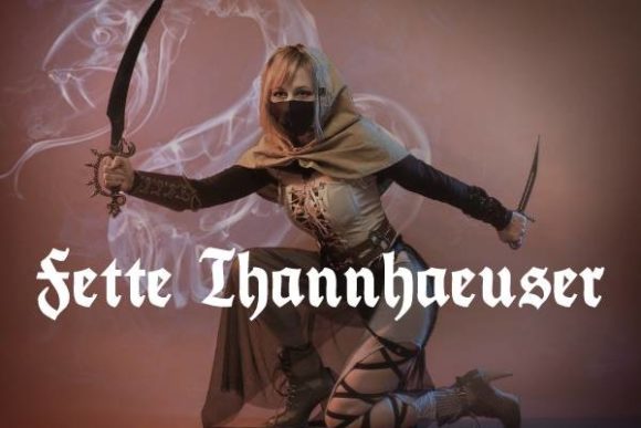 Fette Thannhaeuser: A Bold Blackletter for Modern Projects