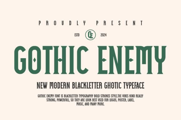 Gothic Enemy: Commanding Attention with Modern Blackletter