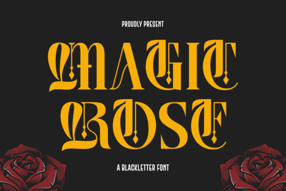 Magic Rose: A Blackletter Font with Floral Soul