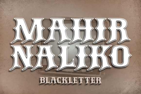 Mahir Naliko: The Sharp Blackletter for Distinctive Labels