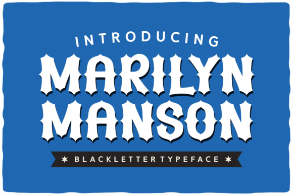 Marilyn Manson: A Blackletter Typeface for Authentic Branding