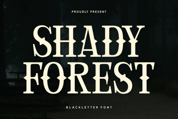 Shady Forest: The Bold Blackletter Font for Edgy Designs