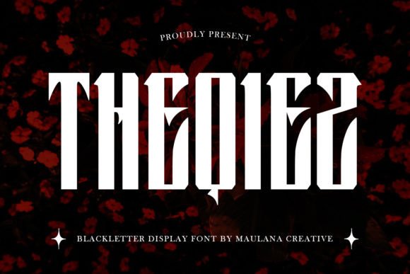 Theqiez: Commanding Attention with Vintage Blackletter