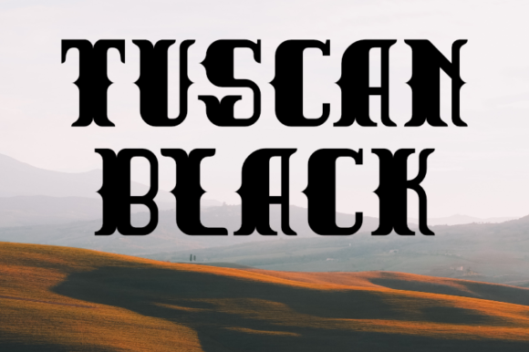 Tuscan Black: Crafting Bold Statements with a Heavy Typeface